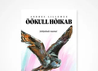 „Öökull hõikab“ ehk Andres Lillemäe uus raamat jahijuttudest